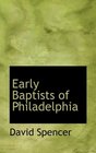 Early Baptists of Philadelphia