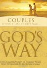 God's Way For Couples Living A Life Of Devotion