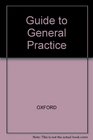 Guide to General Practice