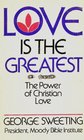Love Is the Greatest