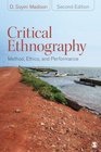 Critical Ethnography Method Ethics and Performance