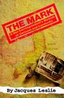 The Mark A War Correspondent's Memoir of Vietnam and Cambodia