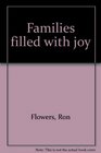 Families filled with joy