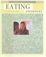 Eating Disorders (Understanding Illness)