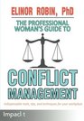 The Professional Womans Guide To Conflict Management