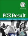 FCE Result Workbook Resource Pack with Key