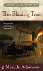 The Blazing Tree (Michael Merrick Mysteries)
