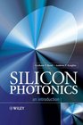 Silicon Photonics  An Introduction