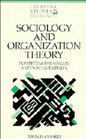 Sociology and Organization Theory  Positivism Paradigms and Postmodernity