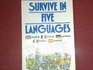 Survive in Five Languages