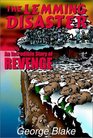 The Lemming Disaster An Incredible Story of Revenge