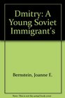 Dmitry A Young Soviet Immigrant