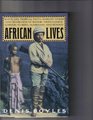 African Lives White Lies Tropical Truth Darkest Gossip and Rumblings of Rumor from Chinese Gordon to Beryl Markham and Beyond