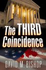 The Third Coincidence