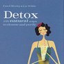 Detox 100 Ways to Cleanse and Purify