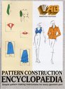 Pattern Construction Encyclopedia: Simple Pattern Making Instructions for Every Garment Part, Training Course Book