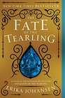 The Fate of the Tearling (Queen of the Tearling, Bk 3)