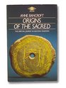 Origins of the Sacred The Spiritual Journey in Western Tradition