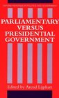 Parliamentary Versus Presidential Government
