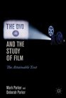 The DVD and the Study of Film The Attainable Text