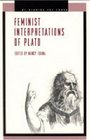 Feminist Interpretations of Plato