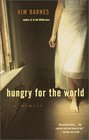 Hungry for the World  A Memoir