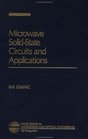 Microwave SolidState Circuits and Applications
