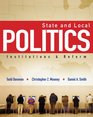 State and Local Politics Institutions and Reform