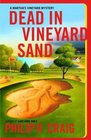 Dead in Vineyard Sand (Martha\'s Vineyard Mysteries, Bk 17)