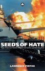 Seeds Of Hate  How America's Flawed Middle East Policy Ignited the Jihad