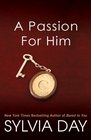 A Passion for Him