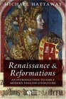 Renaissance and Reformations An Introduction to Early Modern English Literature