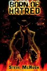Born of Hatred (Hellequin Chronicles) (Volume 2)
