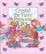Crystal the Fairy Princess