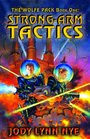 Strong-Arm Tactics (Wolfe Pack, Bk 1)