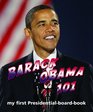 Barack Obama 101 My First Presidentialboardbook