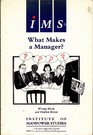 What Makes a Manager