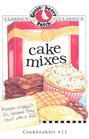 Cake Mixes (Gooseberry Patch Classic Cookbooklets, No. 11)