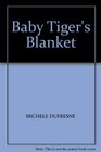 Baby Tiger's Blanket