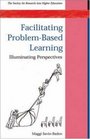 Facilitating ProblemBased Learning