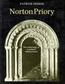 Norton Priory The Archaeology of a Medieval Religious House