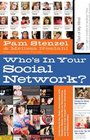 Who's In Your Social Network Understanding the Risks Associated with Modern Media and Social Networking and How it Can Impact Your Character and Relationships