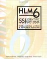 HLM 6 Hierarchical Linear and Nonlinear Modeling