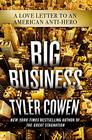 Big Business A Love Letter to an American AntiHero