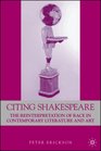 Citing Shakespeare The Reinterpretation of Race in Contemporary Literature and Art