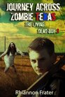 Journey Across Zombie Texas The Living Dead Boy 3