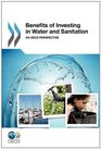 Benefits of Investing in Water and Sanitation An OECD Perspective