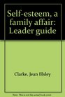 Selfesteem a family affair Leader guide