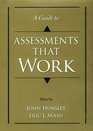 A Guide to Assessments That Work