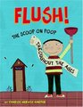 Flush The Scoop on Poop Throughout the Ages